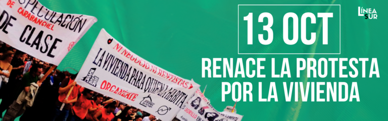 13 Octubre: renace la protesta por lavivienda